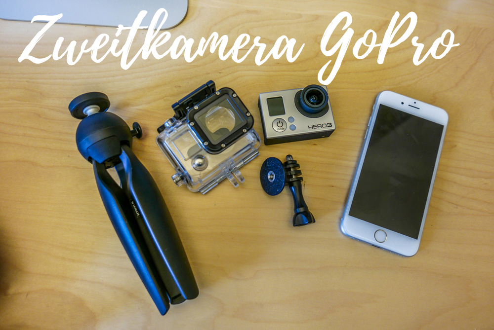 Zweitkamera: Eine sollte immer dabei sein, die GoPro (auch ein älteres Modell) bietet sich da an.